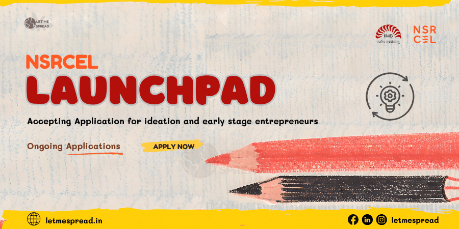 NSRCEL Launchpad Program | Apply Now