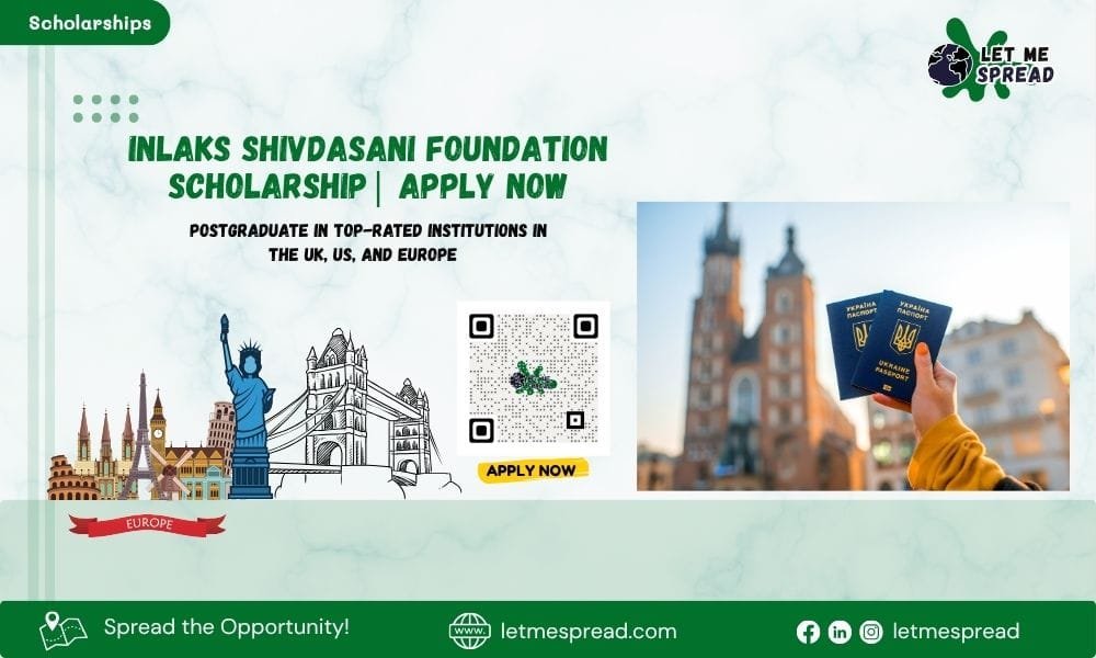 Inlaks Shivdasani Foundation Scholarship| Apply Now