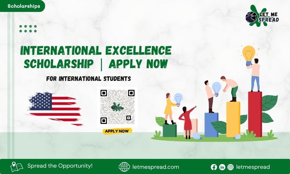 International Excellence Scholarship | Apply Now